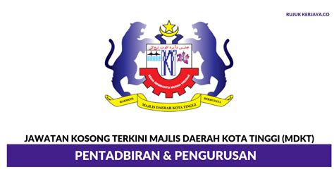 Jawatan kosong kerajaan dan swasta di malaysia. Majlis Daerah Kota Tinggi (MDKT) • Kerja Kosong Kerajaan