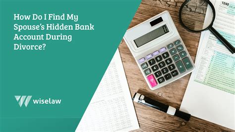 How To Find Spouse's Hidden Bank Account During Divorce (UK)