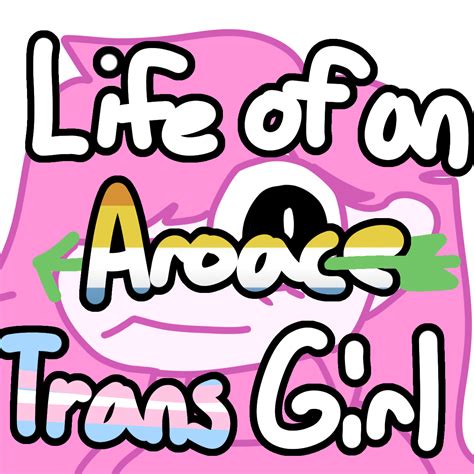 Life Of An Aroace Trans Girl Webtoon