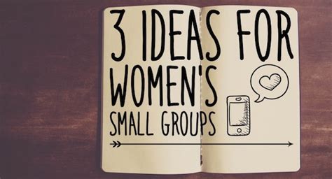 3 Ideas for Women's Small Groups - Church Media Blog
