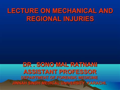 Mechanical And Regional Injuries Ppt