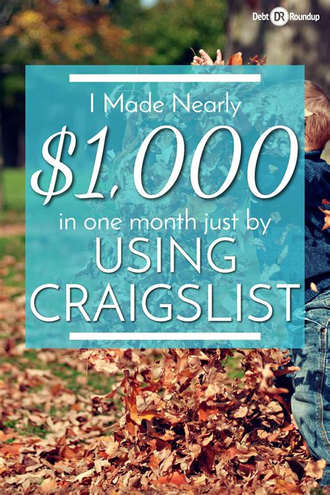 How to make an extra $1000 a month. How I Made Nearly $1,000 in a Month Using Craigslist ...