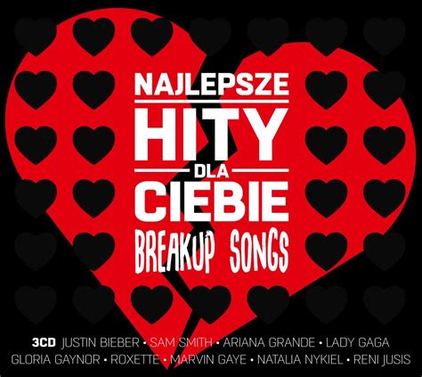 Najlepsze Hity Dla Ciebie Breakup Songs Various Artists Muzyka Sklep EMPIK COM