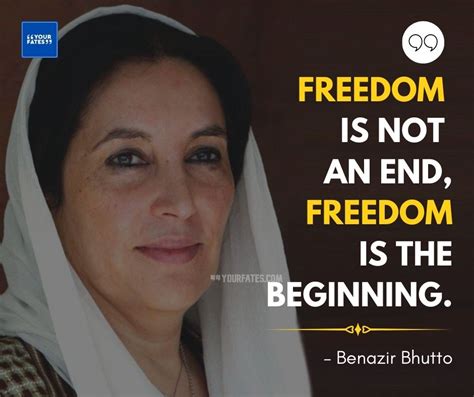 25 Benazir Bhutto Quotes On Democracy Peace And Freedom