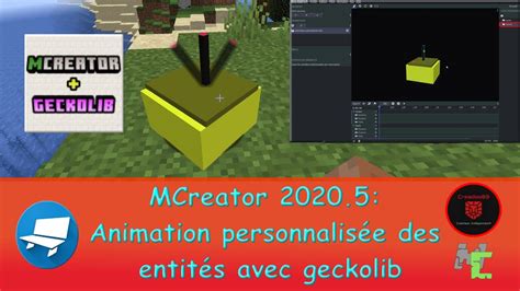 Mcreator 20205 Animation Personnalisée Des Entités Avec Geckolib