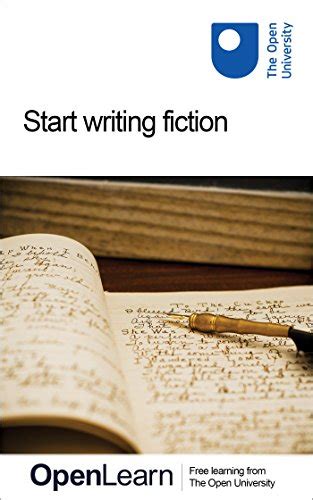 If you want to see how i've. 2019-12-09 Start writing fiction eBook: The Open University: Kindle Store | Start writing ...