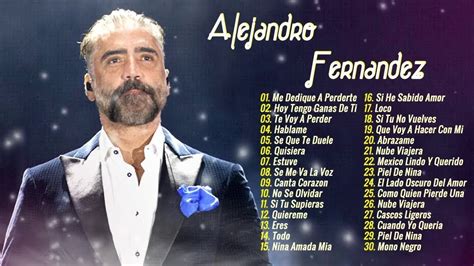 ALEJANDRO FERNÁNDEZ 30 SUPER GRANDES ÉXITOS ALEJANDRO FERNÁNDEZ