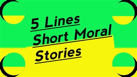5 Lines Short Stories With Moral In English