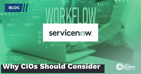 Consider The Benefits Of Servicenow Optimum Healthcare It