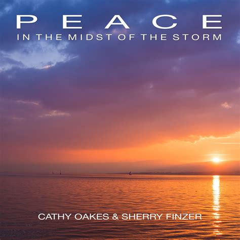 Peace In The Midst Of The Storm