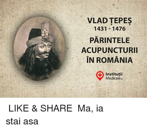 Vlad Tepes 1431 1476 Parintele Acupuncturi In Romania Institutii