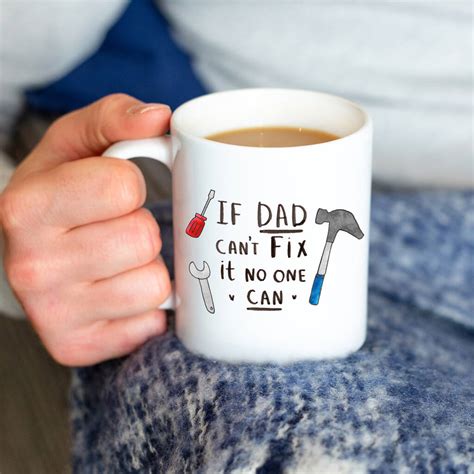 If Dad Can T Fix It No One Can Mug By Ellie Ellie