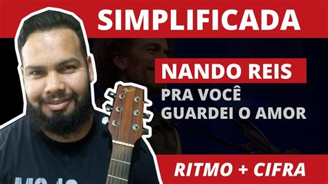 Cifra Pra Você Guardei O Amor Simplificada