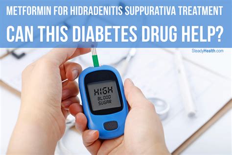 Metformin For Hidradenitis Suppurativa Treatment Can This Diabetes