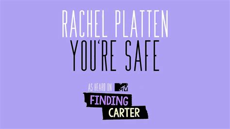 Rachel Platten Youre Safe Youtube
