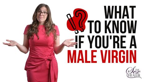 What To Know If Youre A Male Virgin [v Card Info] Youtube