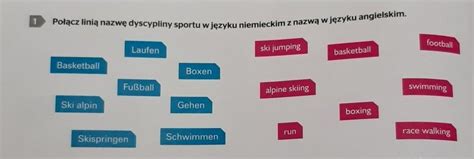 Połącz Zdania 1-8 Ze Zdaniami Ah A - Połącz linią nazwę dyscypliny sportu w języku niemieckim zniemieckim z