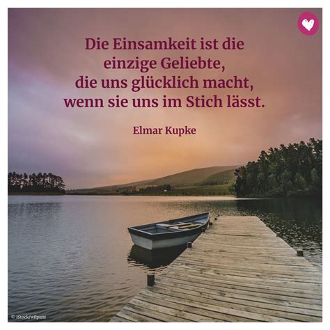 Das heißt nicht, dass er geizig ist. Sprüche zum Thema Einsamkeit: Schöne Zitate zum Nachdenken ...