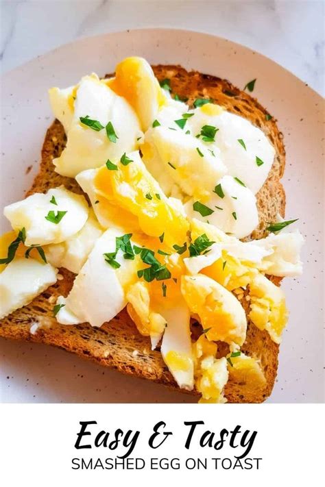 Smashed Egg On Toast Is An Easy But Delicious Breakfast That You Can Make In A Matter Of
