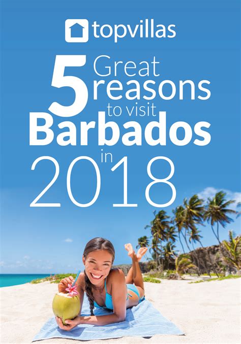 five great reasons to visit barbados top villas visit barbados barbados travel barbados