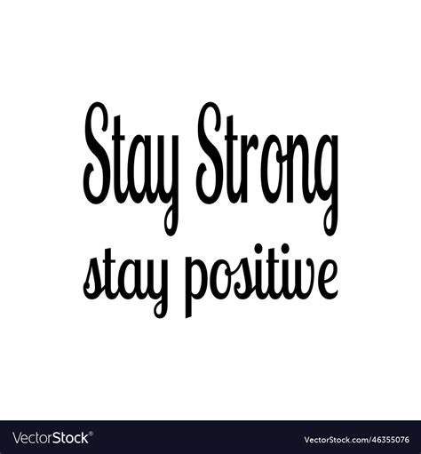 Stay Strong Positive Letter Quote Royalty Free Vector Image