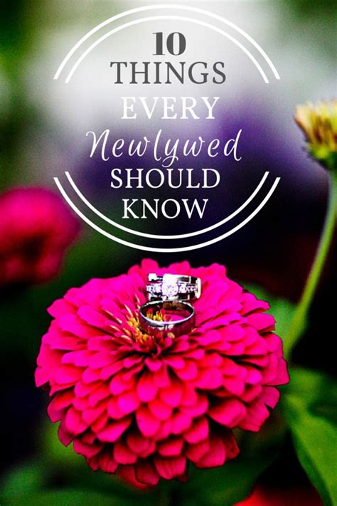 10 Things Every Newlywed And Not So Newlywed Should Know A Great