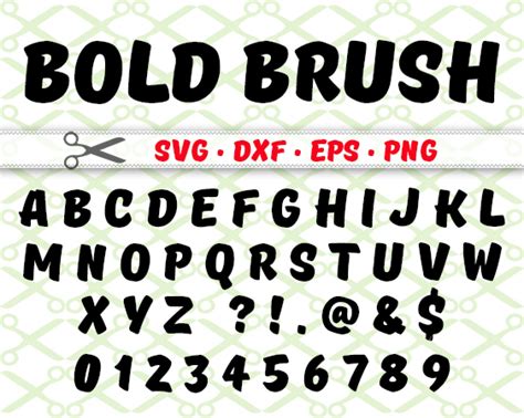 Bold Brush Svg Font Cricut And Silhouette Files Svg Dxf Eps Png