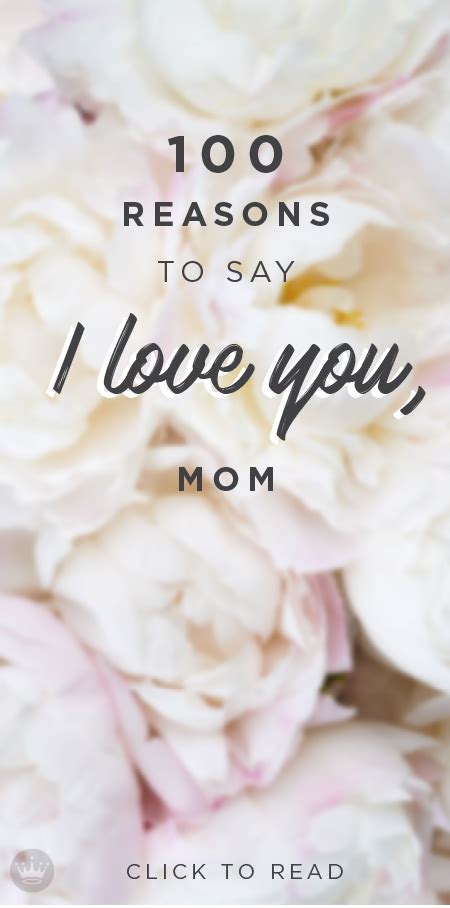 100 Reasons To Say I Love You Mom