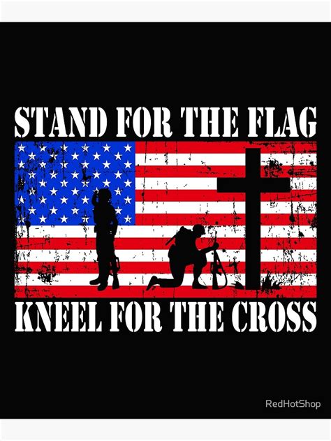 Stand For The Flag Kneel For The Cross Art Print For Sale By