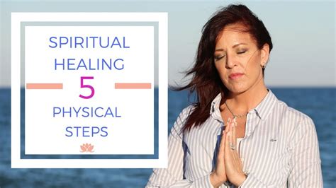 Spiritual Healing 5 Physical Steps That Help Bring Balance To Your Life