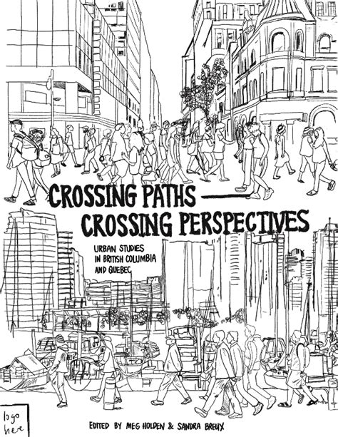 New Book Crossing Paths Crossing Perspectives Urban Studies In Bc