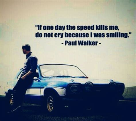 Paul Walker Famous Quotes