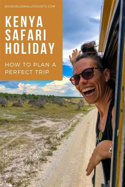 How To Plan Your Perfect Kenya Safari Holiday Kenya Safari Safari