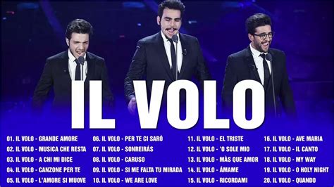 Il Volo Greatest Hits 2022 Full Album Top 20 Best Songs Of Il Volo