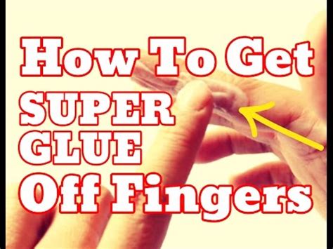 NEW How To Get Super Glue Off Fingers Remove Super Glue Off Your Skin Easy HD YouTube