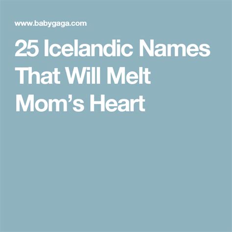 25 Icelandic Names That Will Melt Moms Heart Icelandic Names