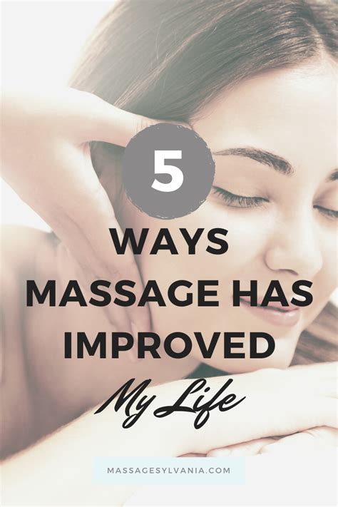 5 Ways Massage Improved The Quality Of My Life