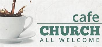 Image result for Cafe Church
