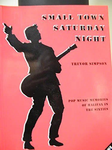 9780954896027 Small Town Saturday Night Volume One Pop Music