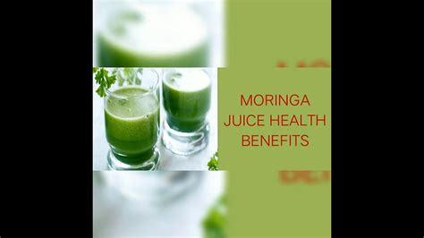 Moringa Juice Benefits And Uses Youtube