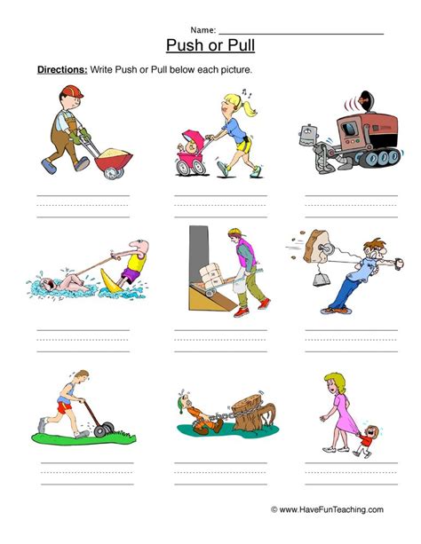 Which is an example of a push and a pull? Push or Pull Force Worksheet | Have Fun Teaching