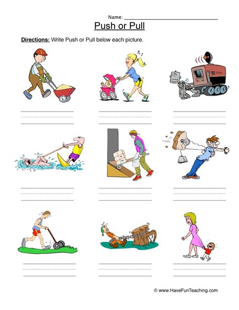 Pushing moves something in the direction of the push. Push or Pull Force Worksheet • Have Fun Teaching