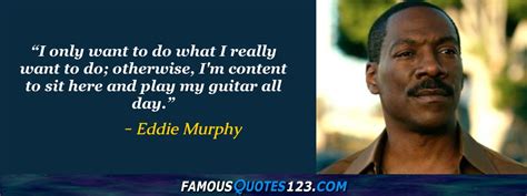 eddie murphy quotes on music people time and work