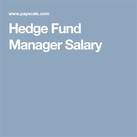 Hedge Fund Manager Salary Hedge Fund Manager Salary