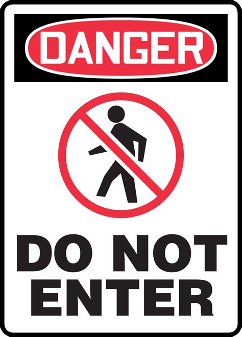 Do Not Enter OSHA Danger Safety Sign MTDX019