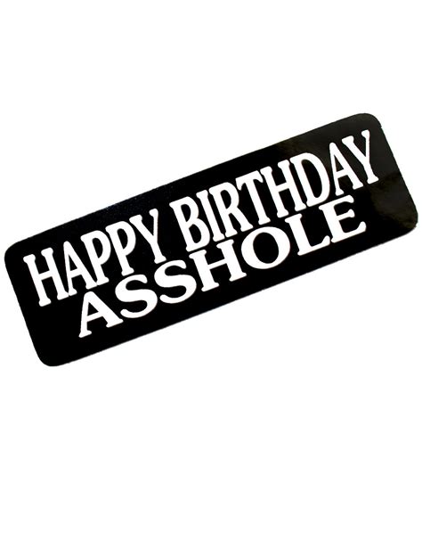 Kypärätarra Happy Birthday Asshole Verkkokauppa