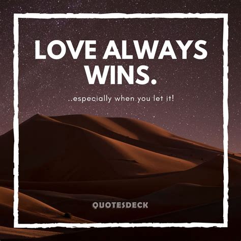 Love always wins especially when you let it! | Love always, Love always wins, Inspirational quotes