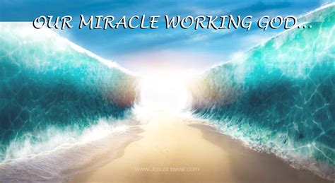 Our Miracle Working God — Amazing Love