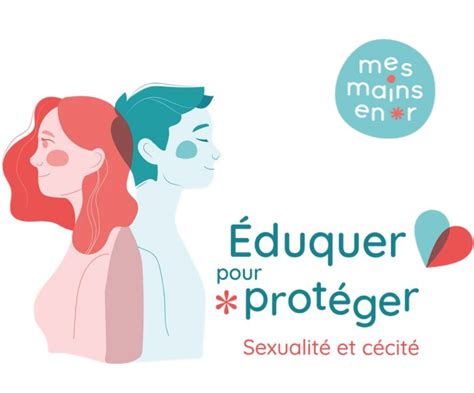 Mes Mains En Or Supports Pour Léducation à La Sexualité Lucie Care Jeunes Déficients Visuels