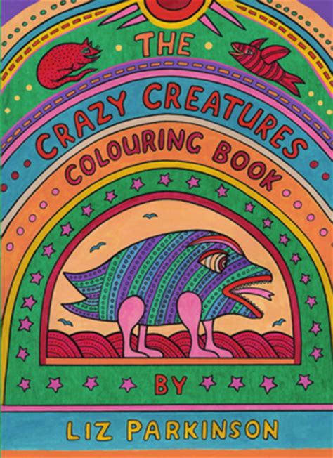 Crazy color creatures song i (primary colors). The Crazy Creatures Colouring Book PAPERBACK - Liz ...